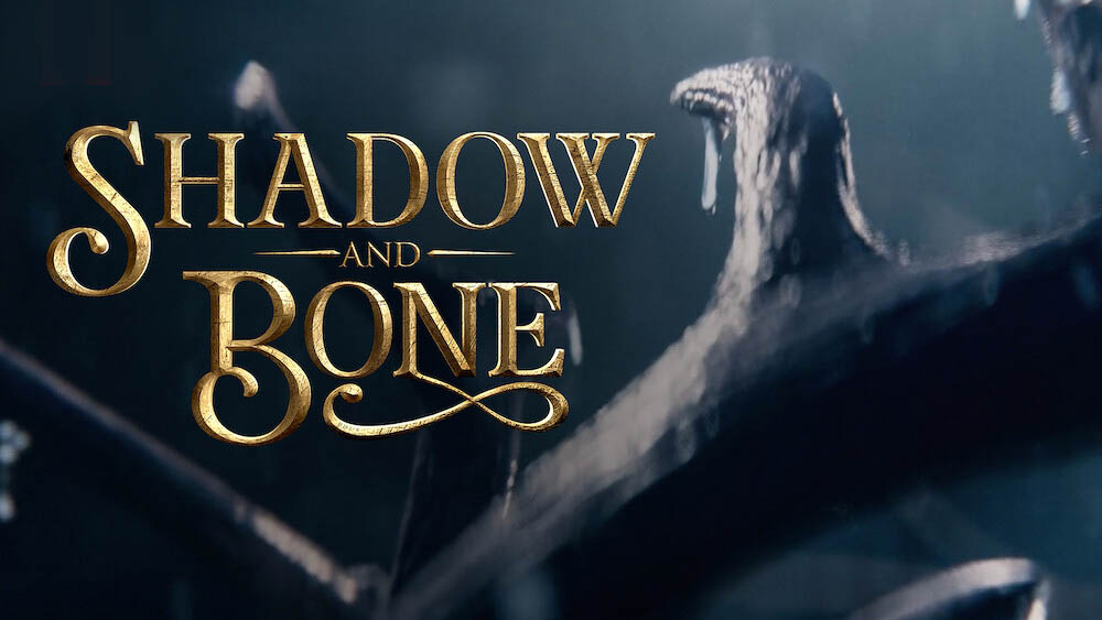 Shadow and Bone. Netflix.